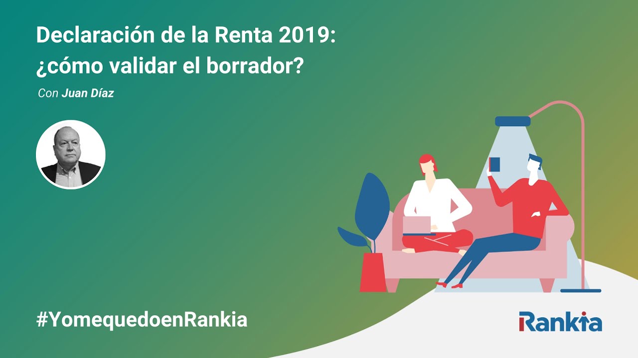 Hacer la declaración de la renta en 2020: ¿Cómo presentar el borrador?