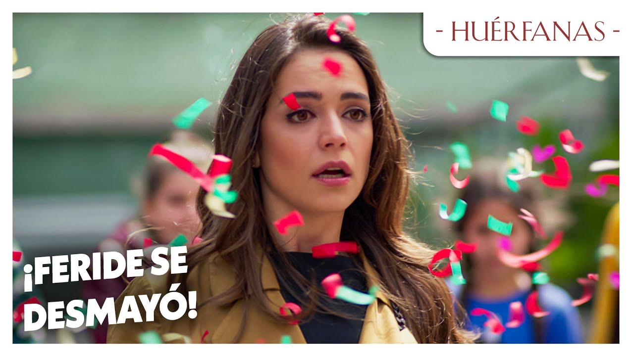 Fobia de Feride a los payasos...😁 - Huérfanas