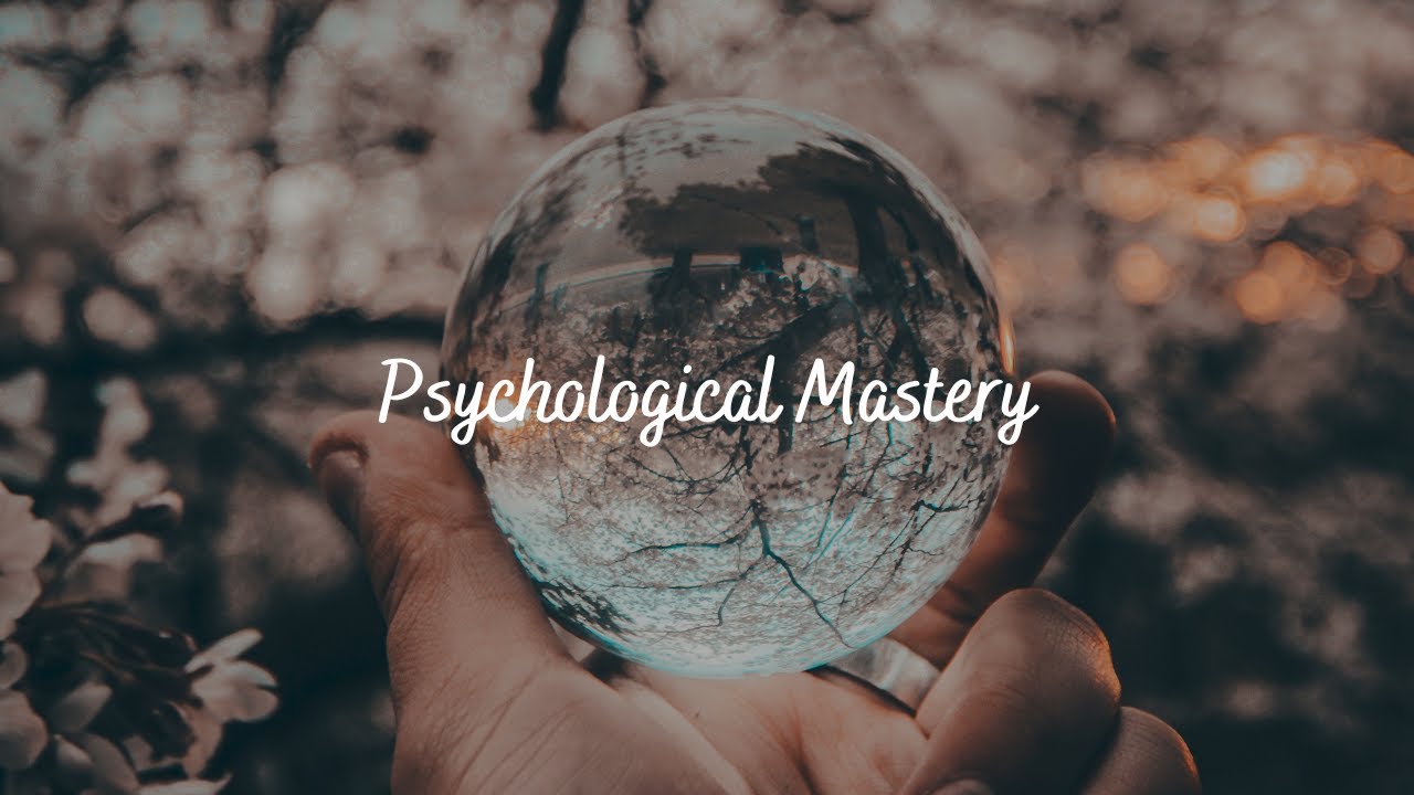 Psychological Mastery - Subliminal Audio