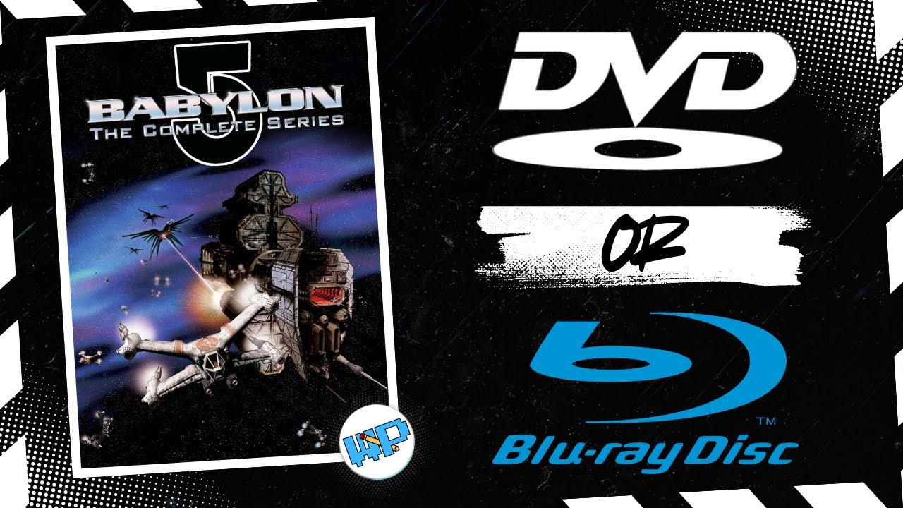 DVD or Blu-ray? Babylon 5 – Which Version Wins?