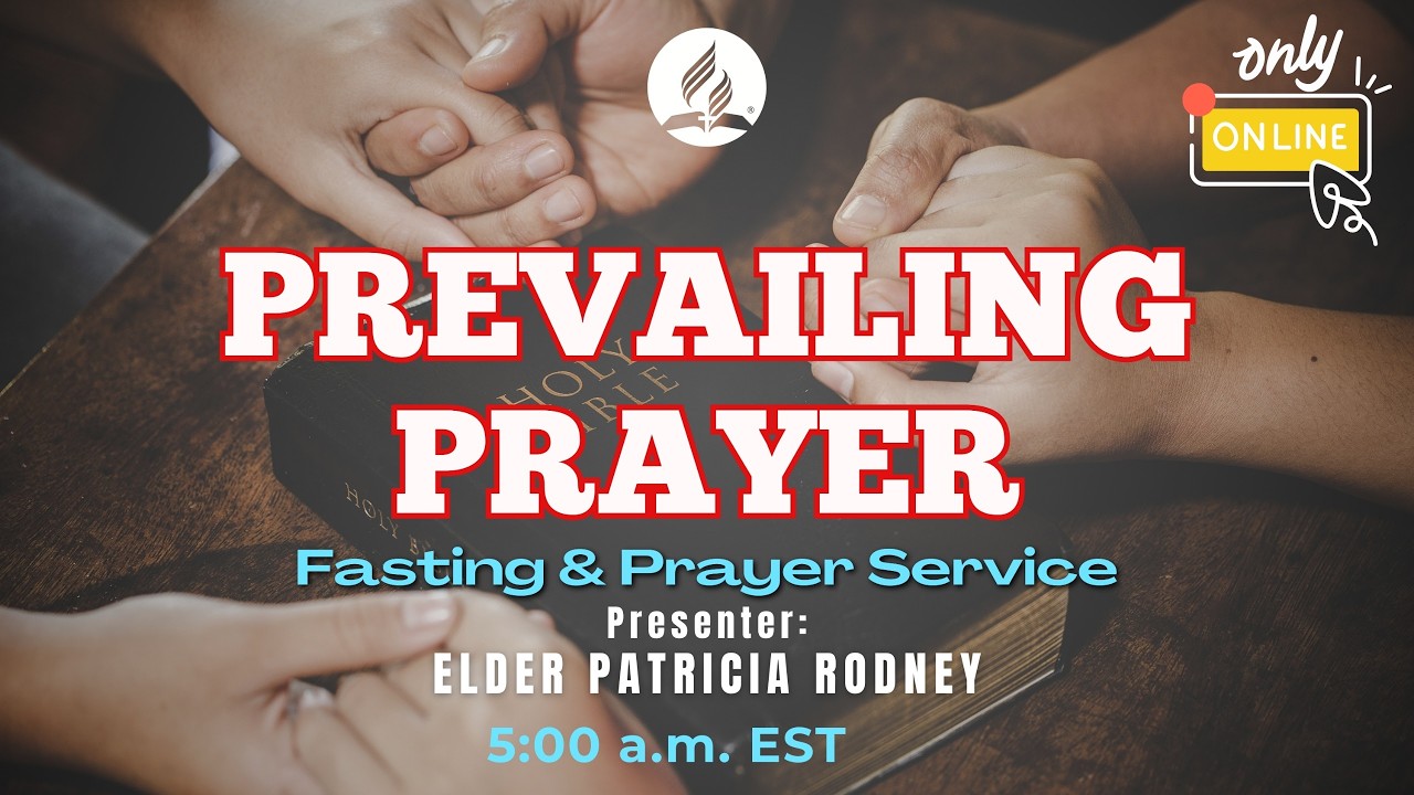 Prevailing Prayer |Elder Patricia Rodney |Fasting & Prayer @ Sunrise |Thurs Feb 19, 2026, 5:00 AMEST