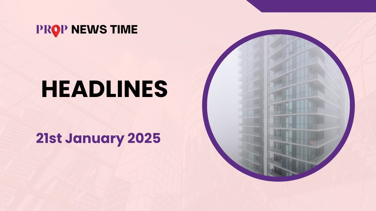 Real Estate Headlines 21/01