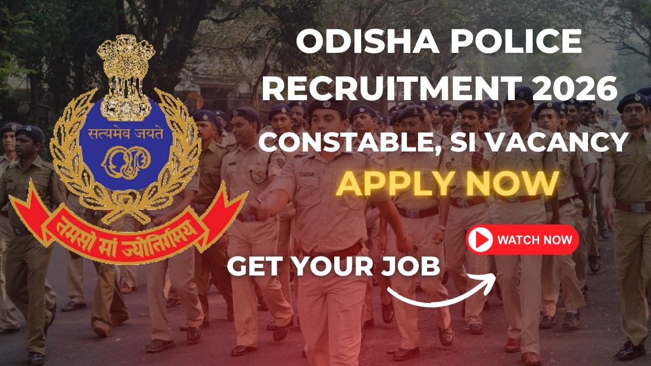 Odisha Police Recruitment 2026 | Constable, SI Vacancy | Apply Online, Salary & Syllabus
