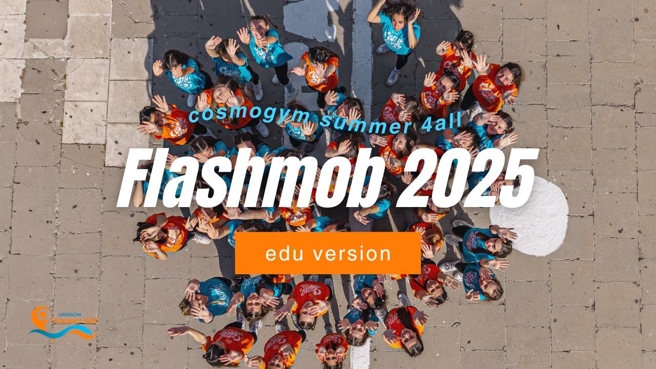 Cosmogym Summer 4all | Flashmob 2025 (EDU mode Choreography)