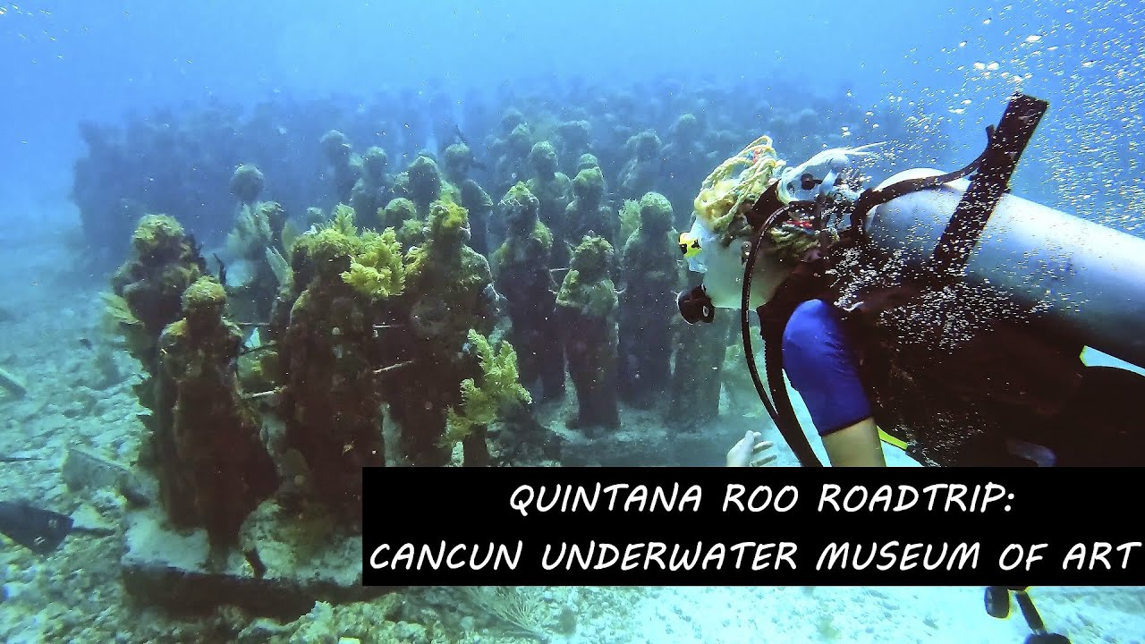 REVIEW of CANCUN UNDERWATER MUSEUM OF ART, Museo Subacuático de Arte MUSA, PT2 Quintana Roo Roadtrip