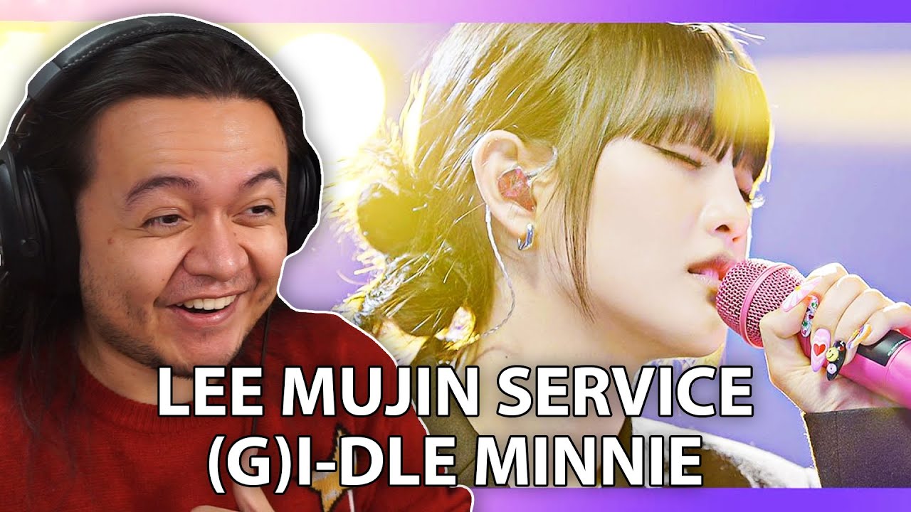 (G)I-DLE MINNIE - Senorita, 구애, 신호등, Lost Stars @ Lee Mujin Service | REACTION