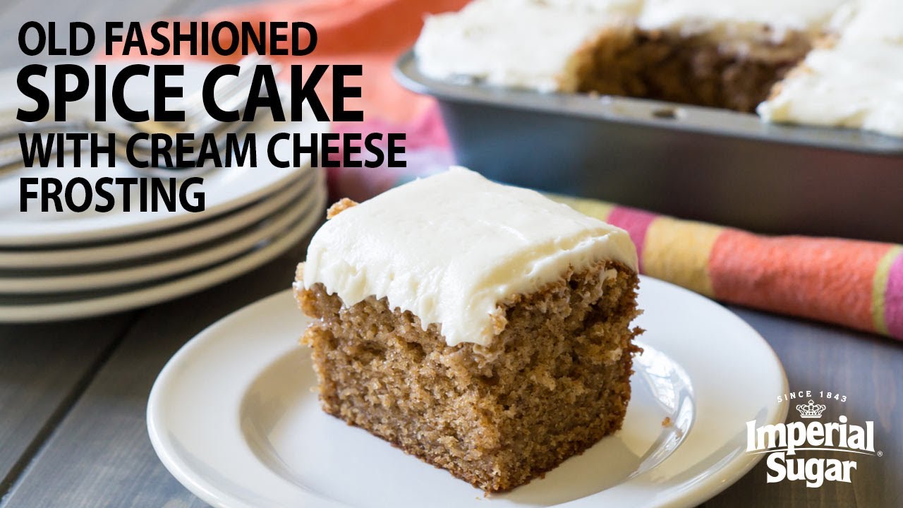 How to Make Old Fashioned Spice Cake