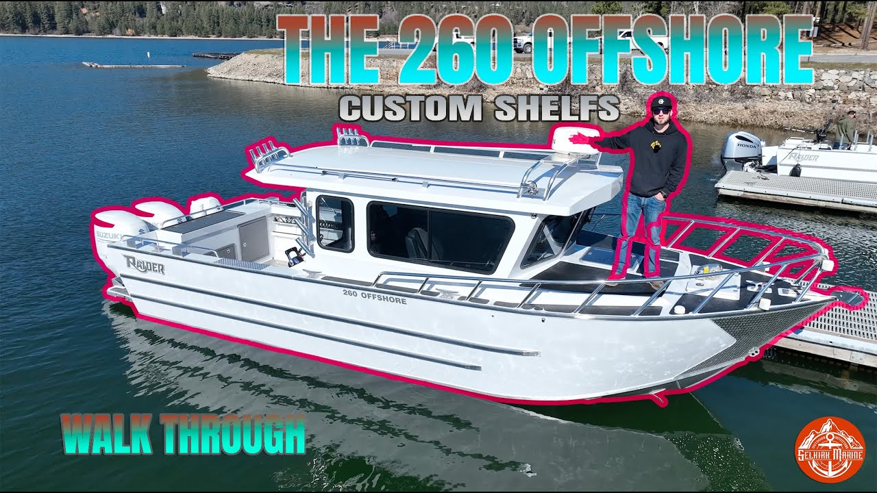 Raider Boats 260 OFFSHORE Walk-Through BY SELKIRK MARINE PREMIER Aluminum Boat Dealer