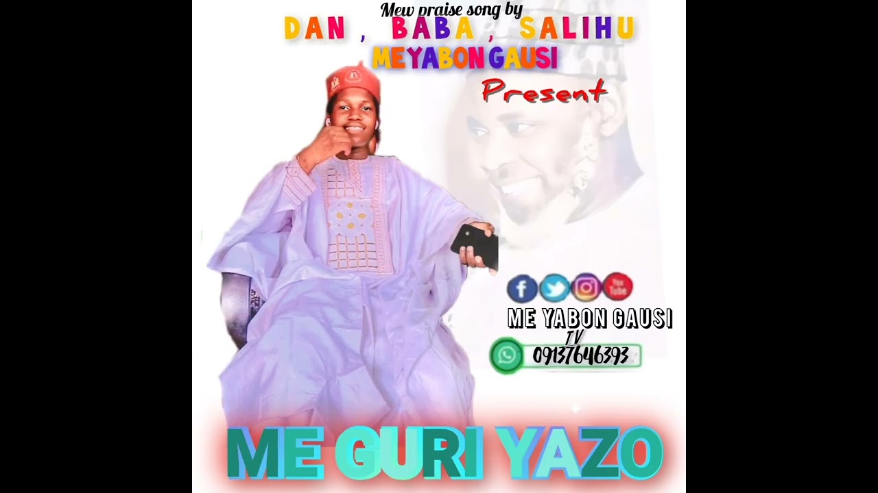 Me yabon gausi me guri yazo