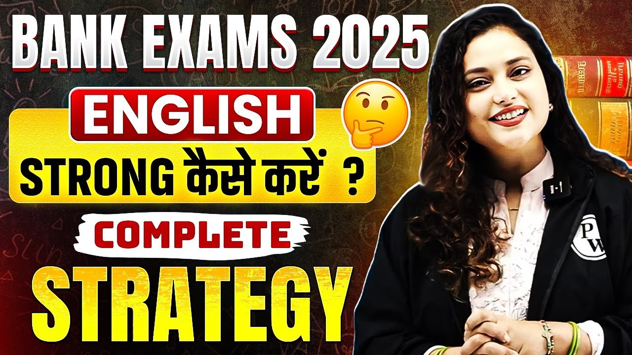 Complete Strategy of English for Bank Exams 2025 | Banking Exam Preparation | by Rupam Ma'am