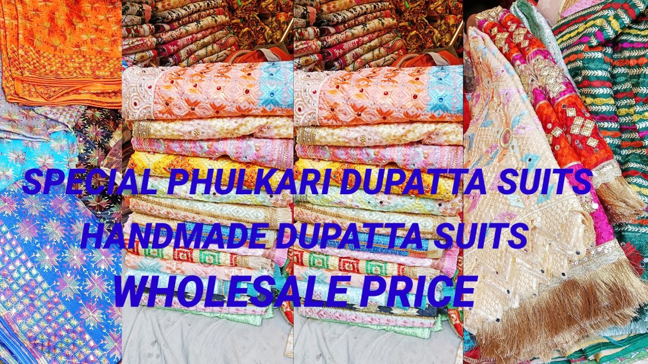 DESIGNER DUPATTA SUITS PHULKARI DUPATTA SUITS WHOLESALE PRICE SHOP IN AMRITSAR #youtubviralvideo  