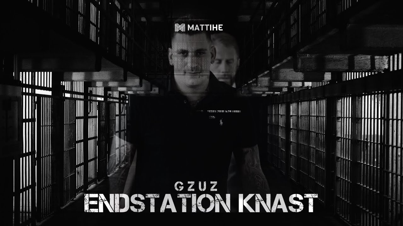 GZUZ - ENDSTATION KNAST (prod. by Kingside)