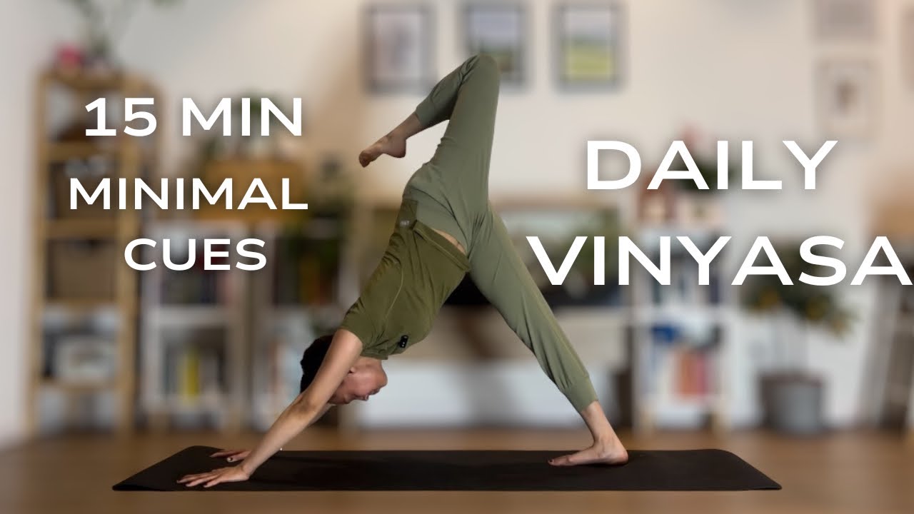 15 Min Vinyasa Yoga | Daily Flow | Minimal Cues | Intermediate