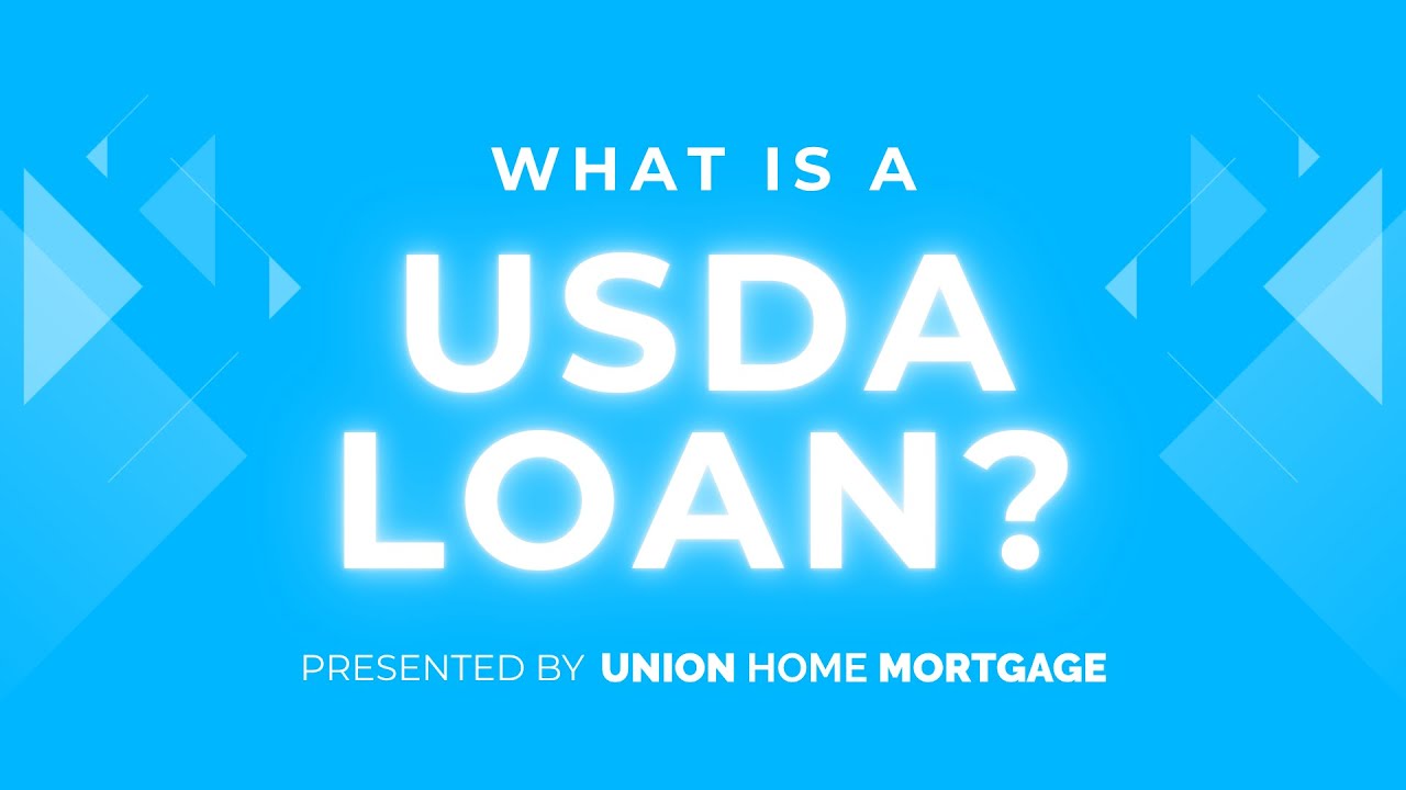 What is a USDA Loan?