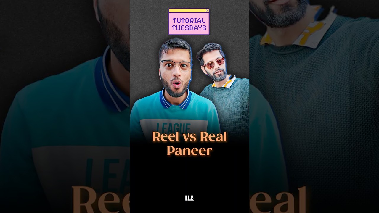 Reel VS Real Paneer | #TutorialTuesdays Ep. 15
