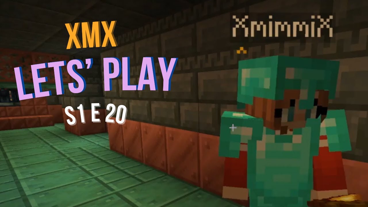 Trial chambre! | XMX Let's Play 20#