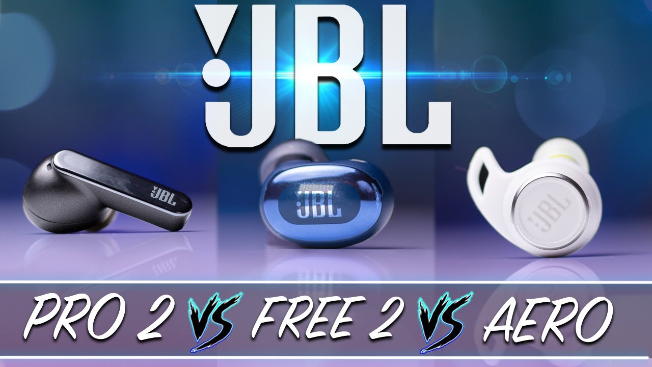 JBL 2022 Lineup - Live Pro 2 vs Live Free 2 vs Reflect Aero