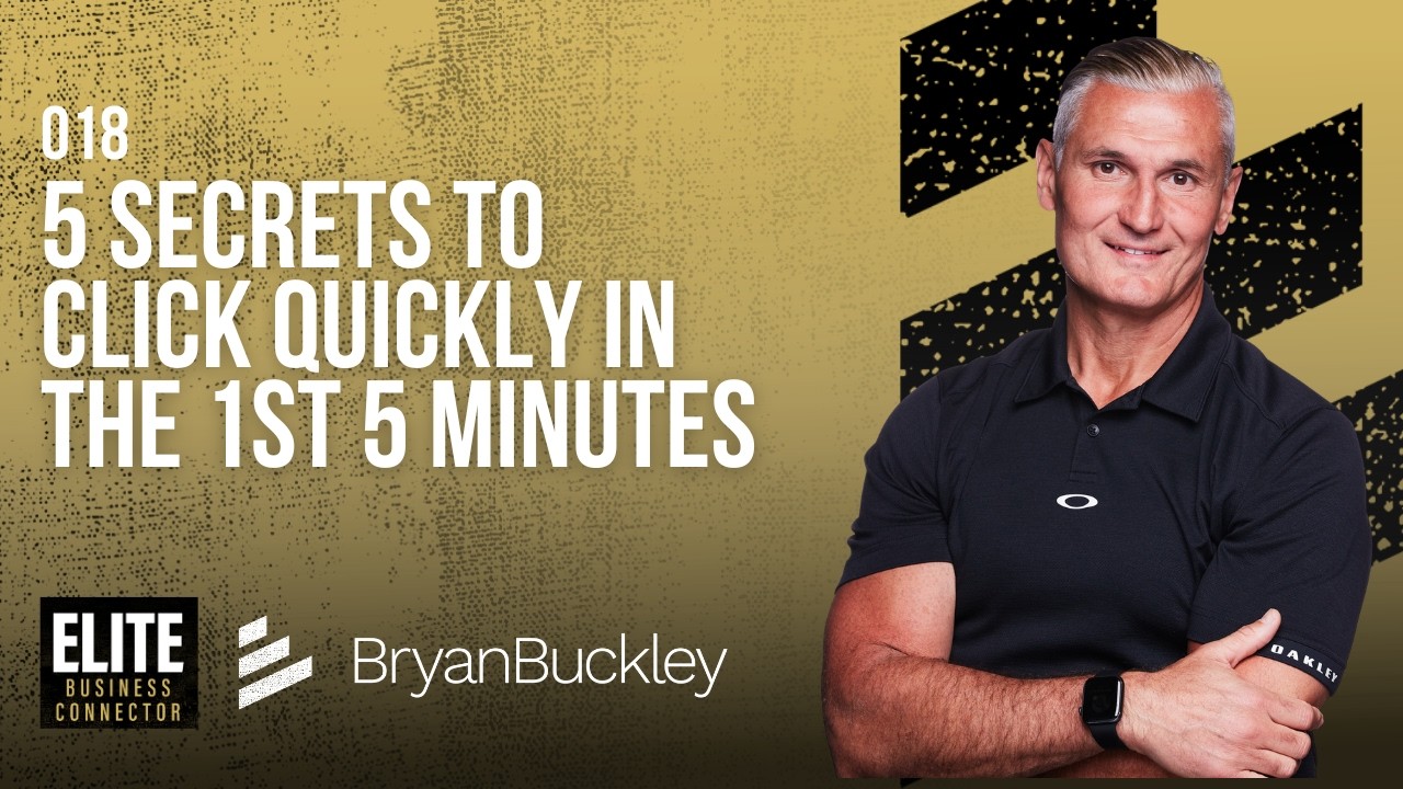 5 Secrets to Click Quickly in the 1st 5 Minutes