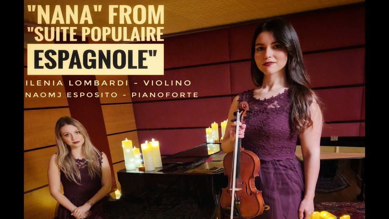 De Falla. Nana (from Suite populaire espagnole) for violin and piano