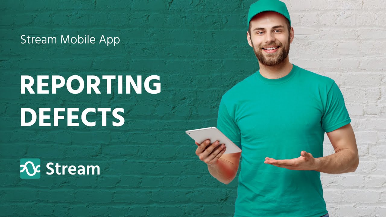 Reporting Defects | Stream Mobile App