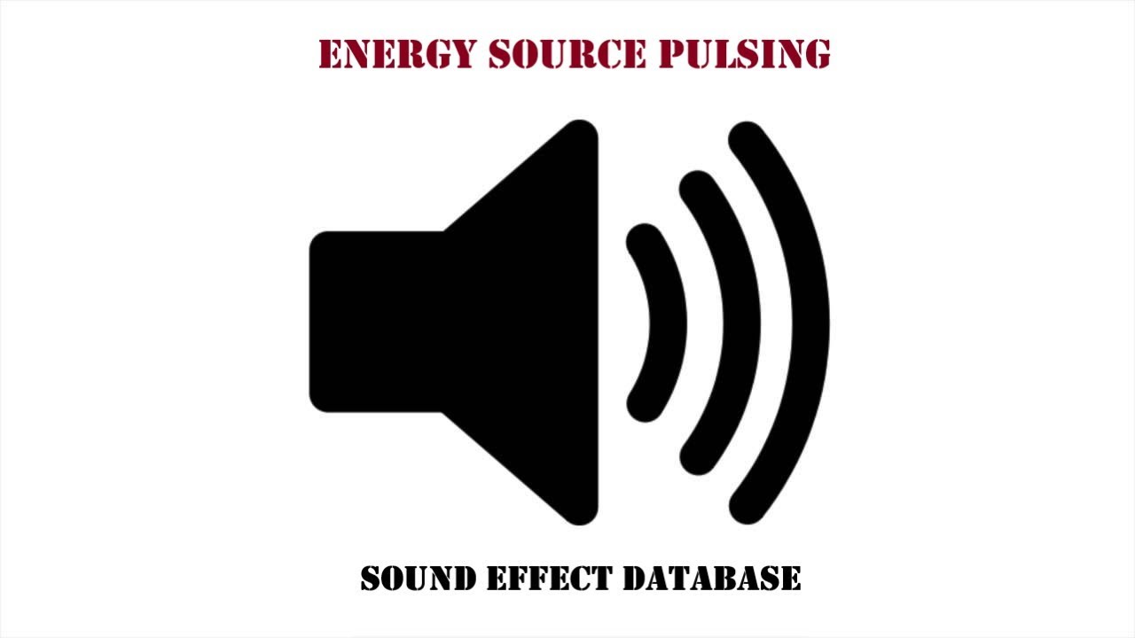 Energy Source Pulsing Sound Effect