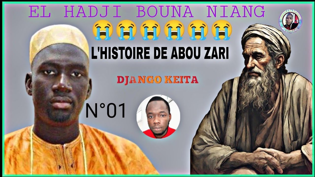 EL HADJI BOUNA NIANG L'HISTOIRE DE ABOU ZARI VOLM 01