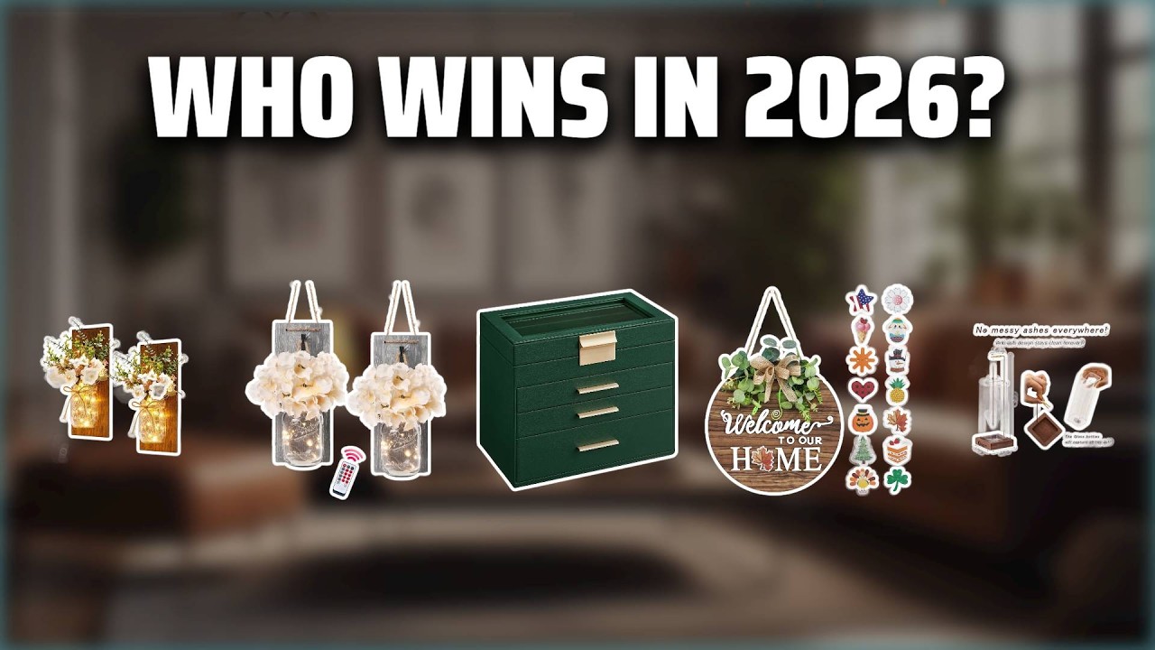 The Top 5 Best Home Decor in 2026 - Must Watch Before Buying!