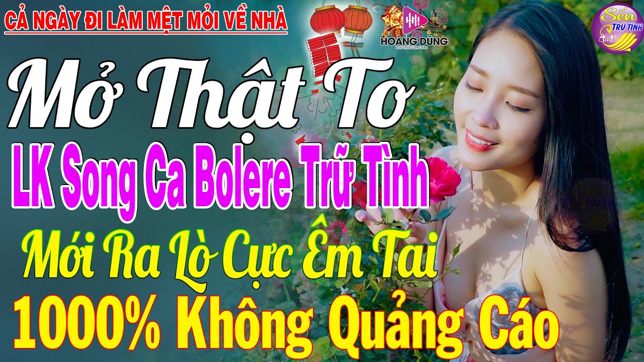 LK Nhạc Trữ Tình Bolero KHÔNG QUẢNG CÁO Cả Xóm Phê - TUYỆT PHẨM Bolero Sến Xưa Ngọt Ngào Hay Mê Mẩn