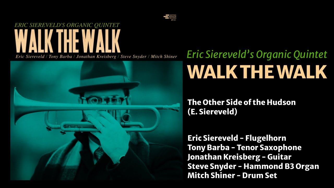 The Other Side of the Hudson - Eric Siereveld's Organic Quintet