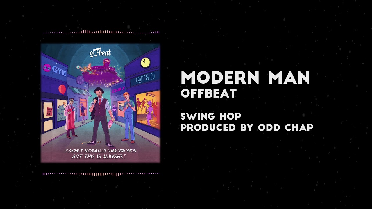 Offbeat - Modern Man [Produced by Odd Chap]