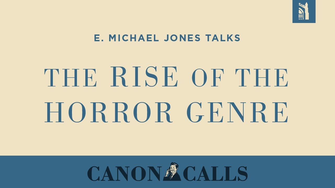The Rise of the Horror Genre / E. Michael Jones