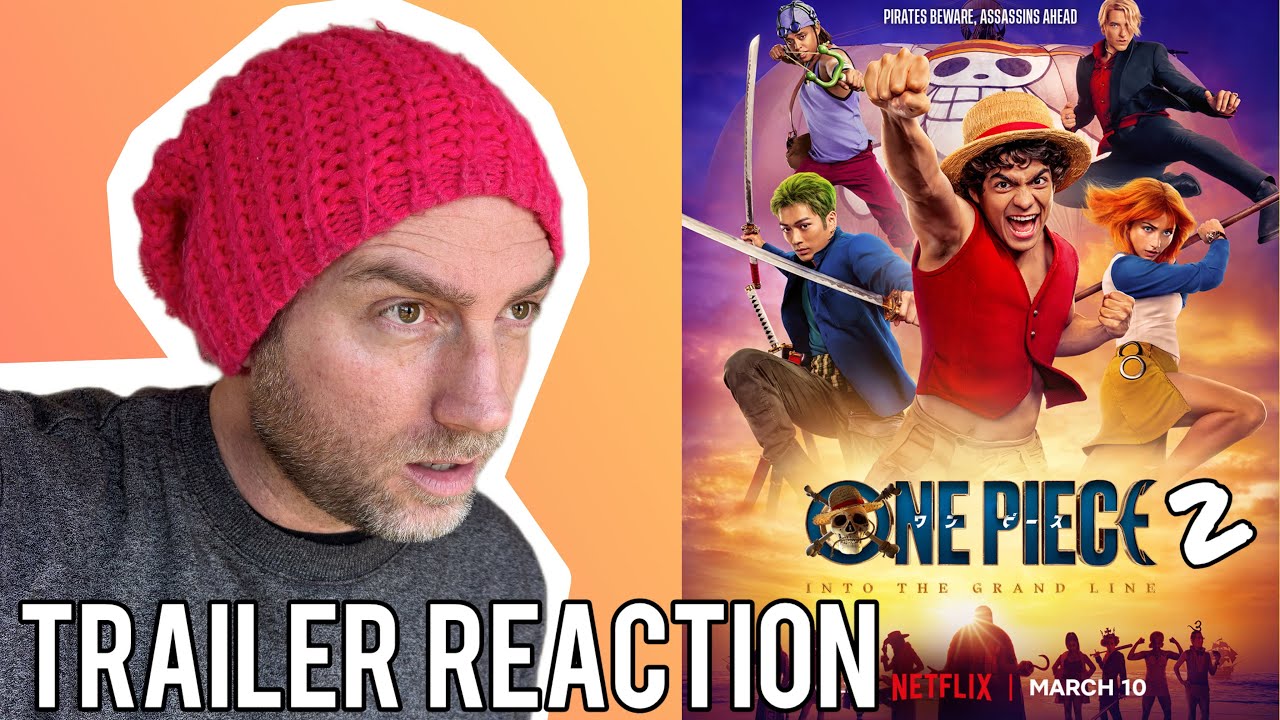 ONE PIECE SEASON 2 | Official Full Trailer REACTION | Into The Grand Line