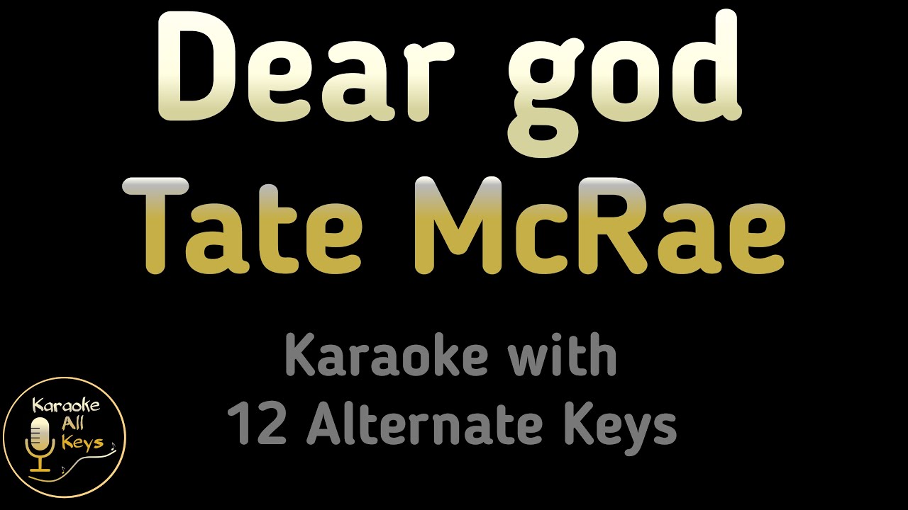Tate McRae - Dear god Karaoke Instrumental Lower Higher Male & Original Key