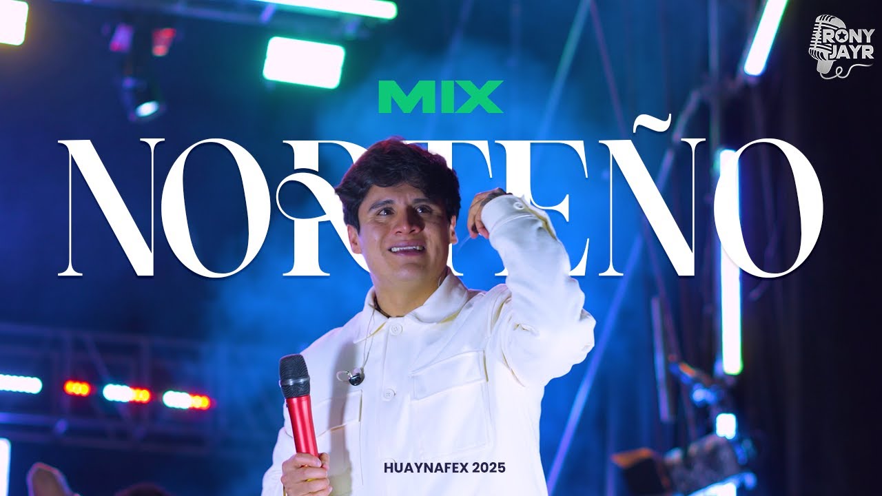 Rony Jayr – Mix Norteño (Cumbia Peruana)