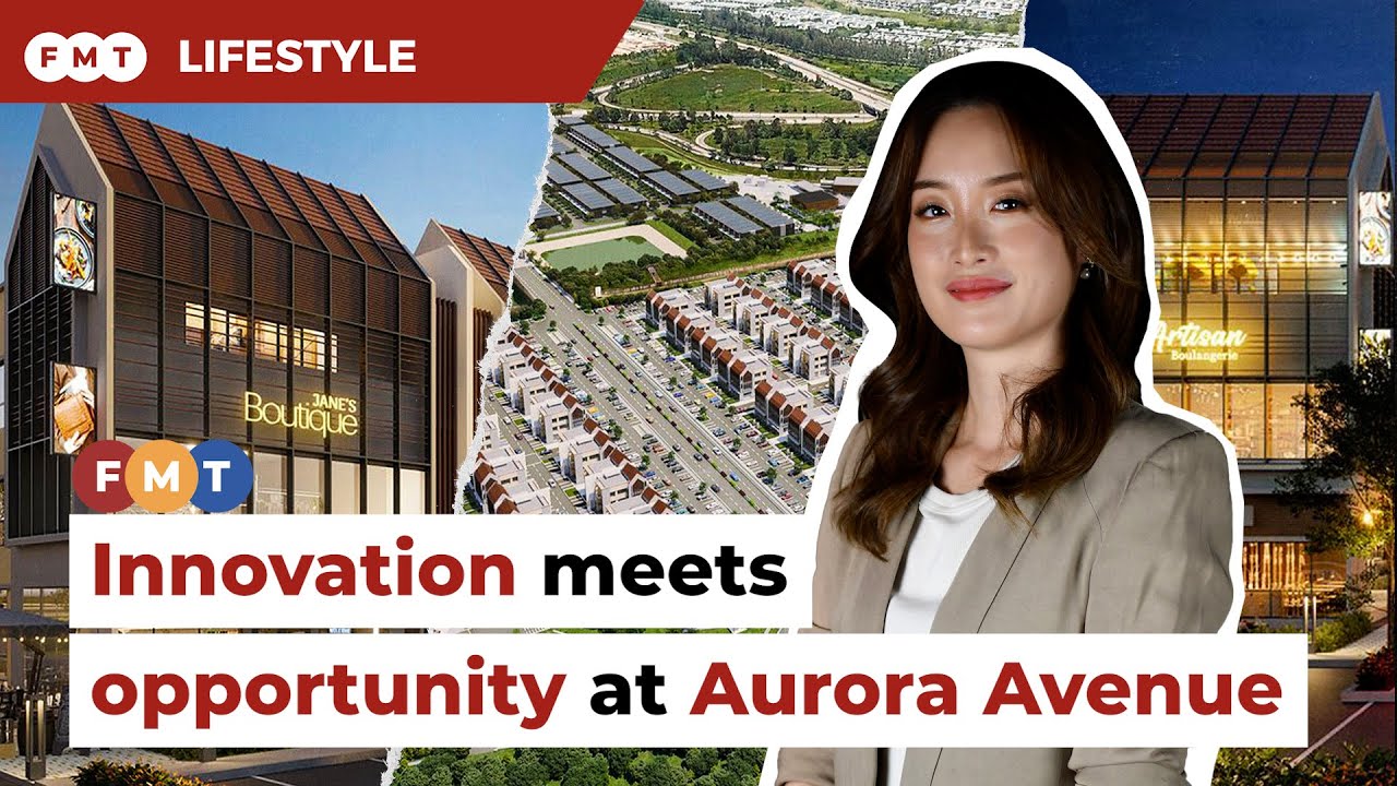 Aurora Avenue: the preferred destination for businesses at Iskandar Puteri