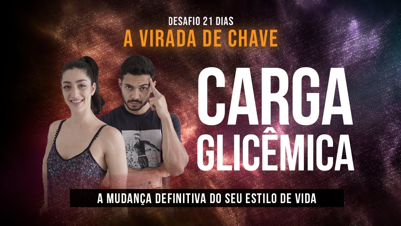O que é e como calcular a Carga Glicêmica [A VIRADA DE CHAVE]