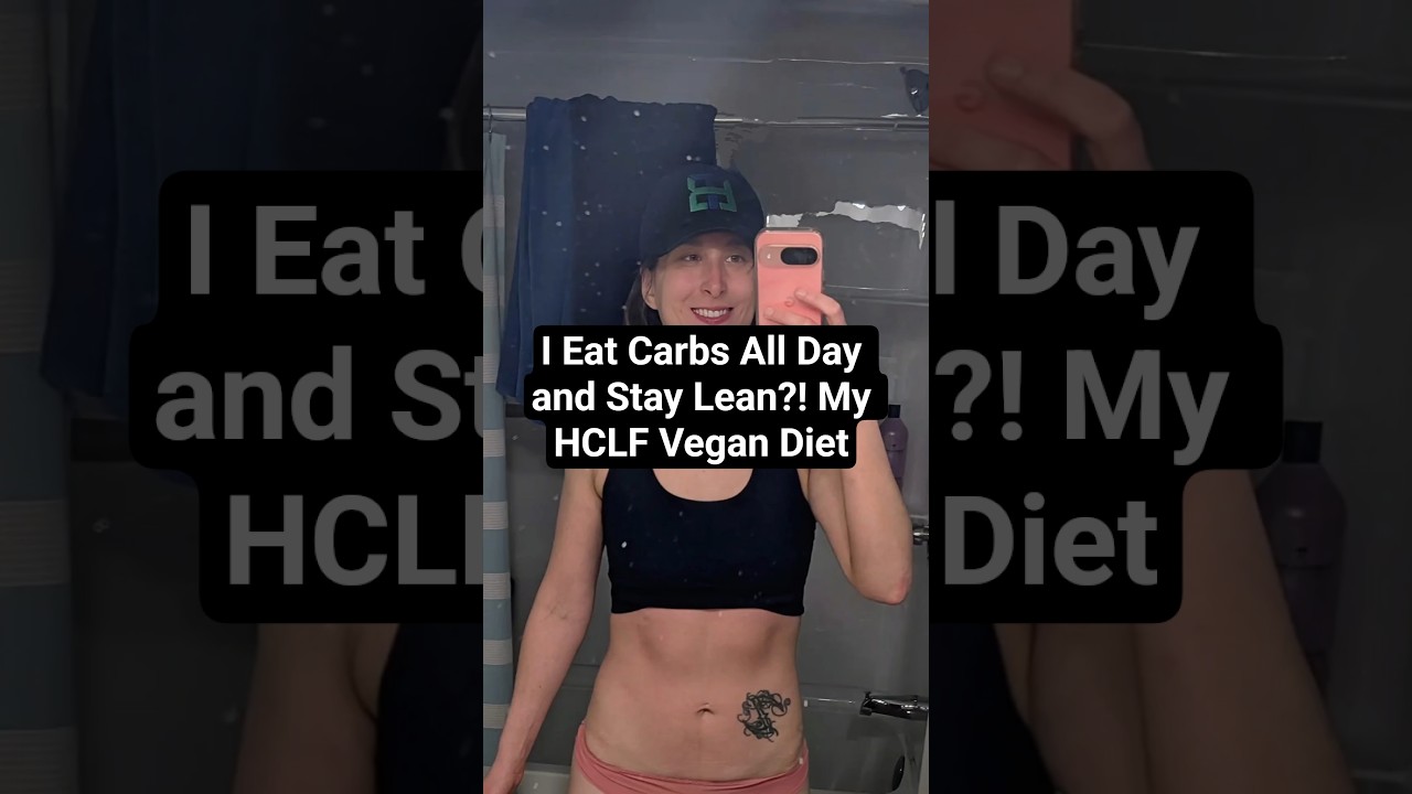 I Eat Carbs All Day and Stay Lean?! My HCLF Vegan Diet #hclf #fitness #sugar