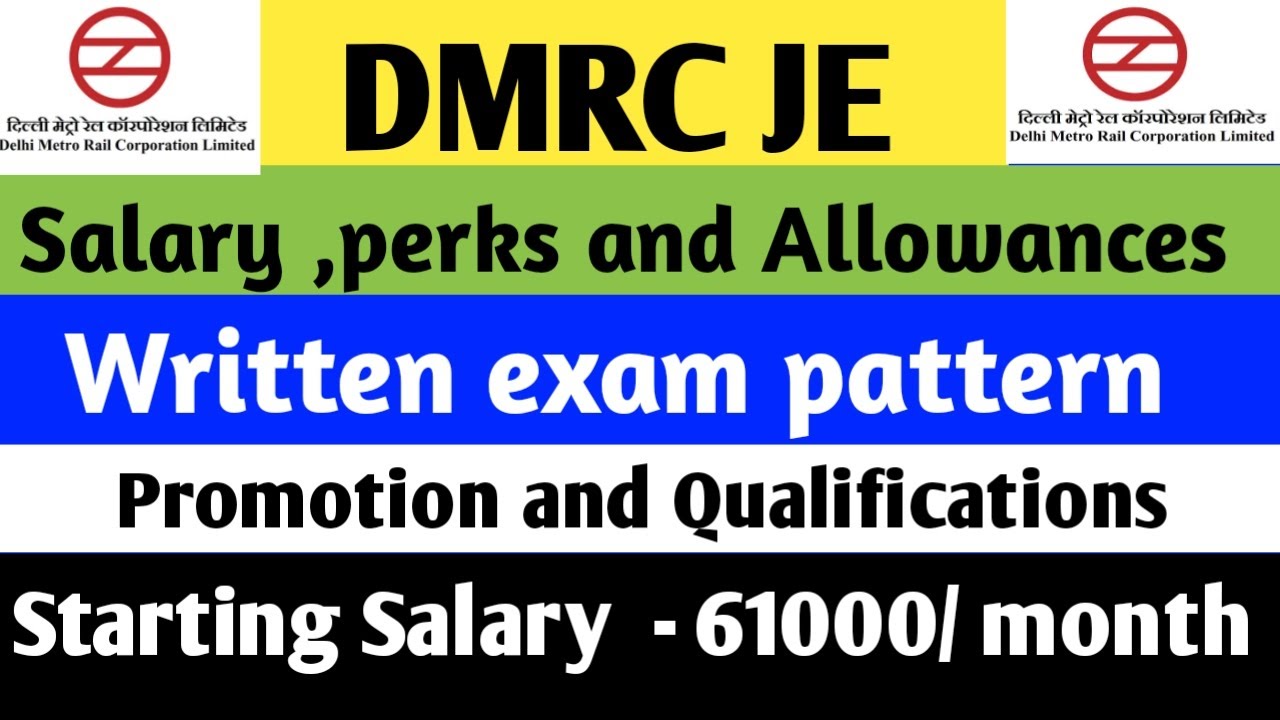 DMRC JE | Salary,perks and Allowances | All detail related to DMRC JE | |mportant