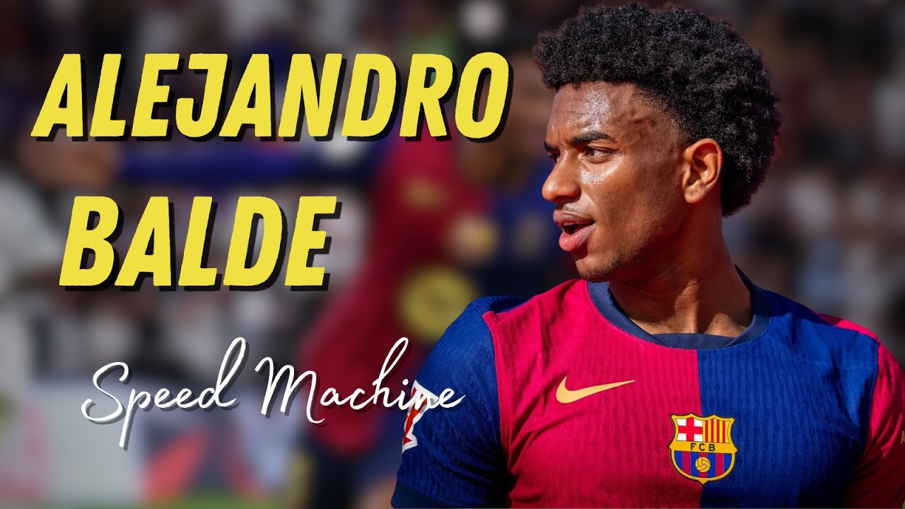 Alejandro Balde 2025 &ndash; Speed Machine of Barca | Skills, Runs & Highlights