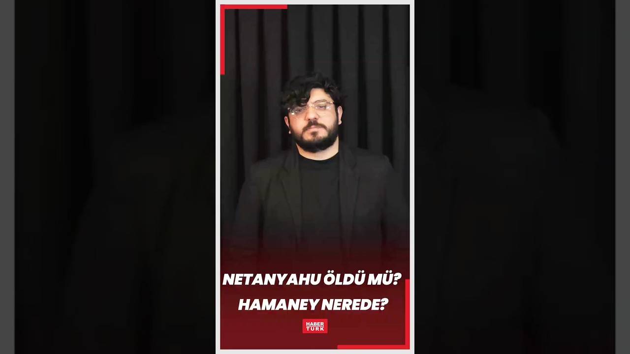 ABD - İsrail ve İran arasında enformasyon savaşları... Netanyahu &ouml;ld&uuml; m&uuml;? Hamaney nerede?