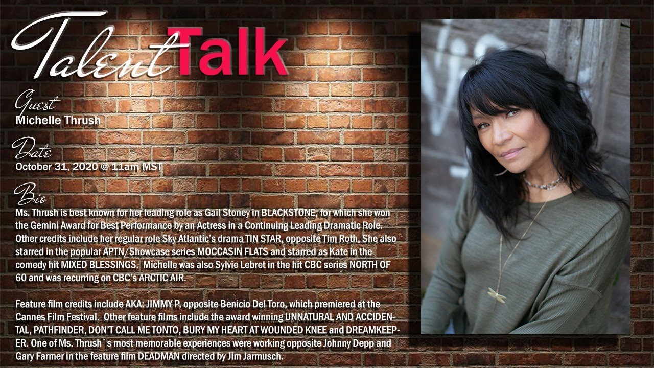 Talent Talk Interview - Michelle Thrush