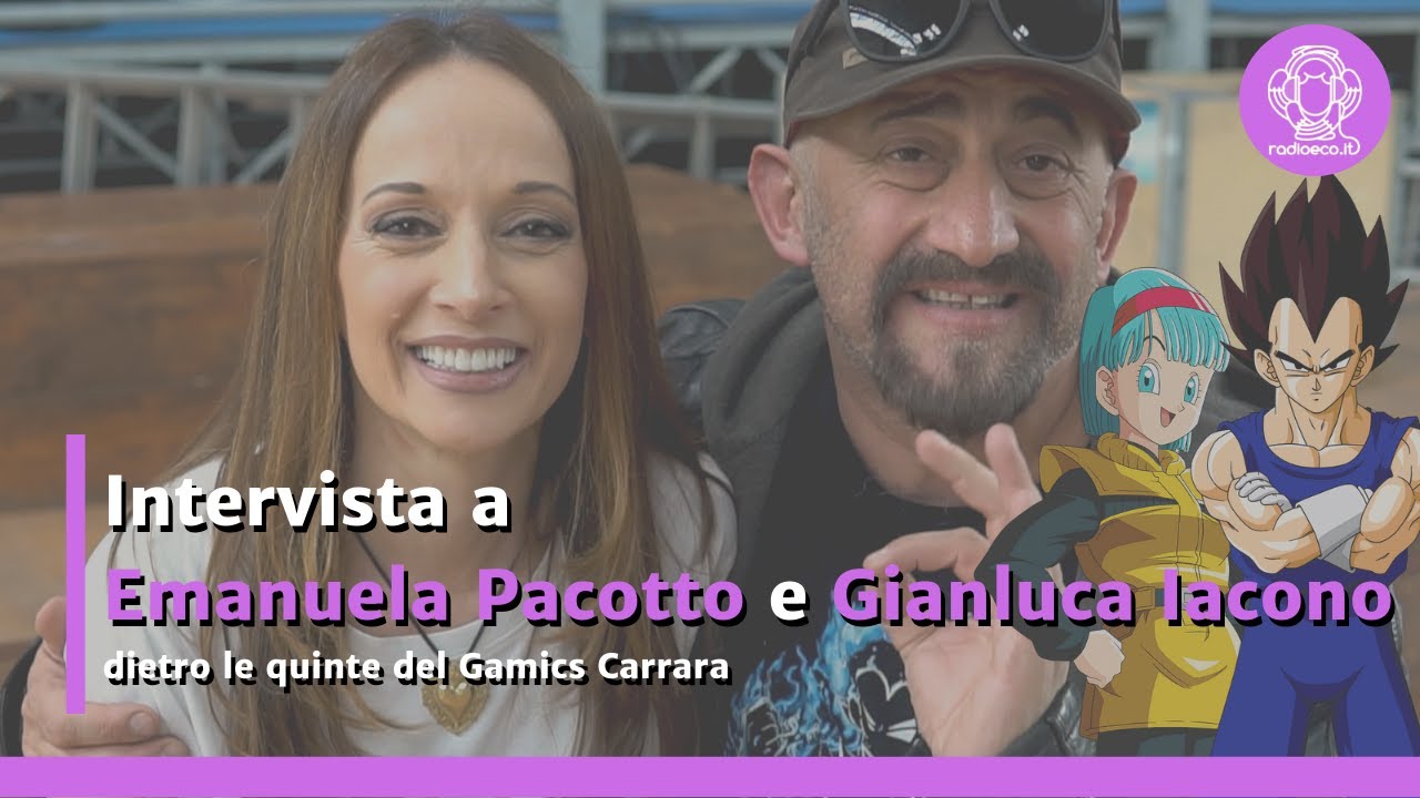 Radioeco intervista /// Emanuela Pacotto e Gianluca Iacono dietro le quinte del Gamics Carrara