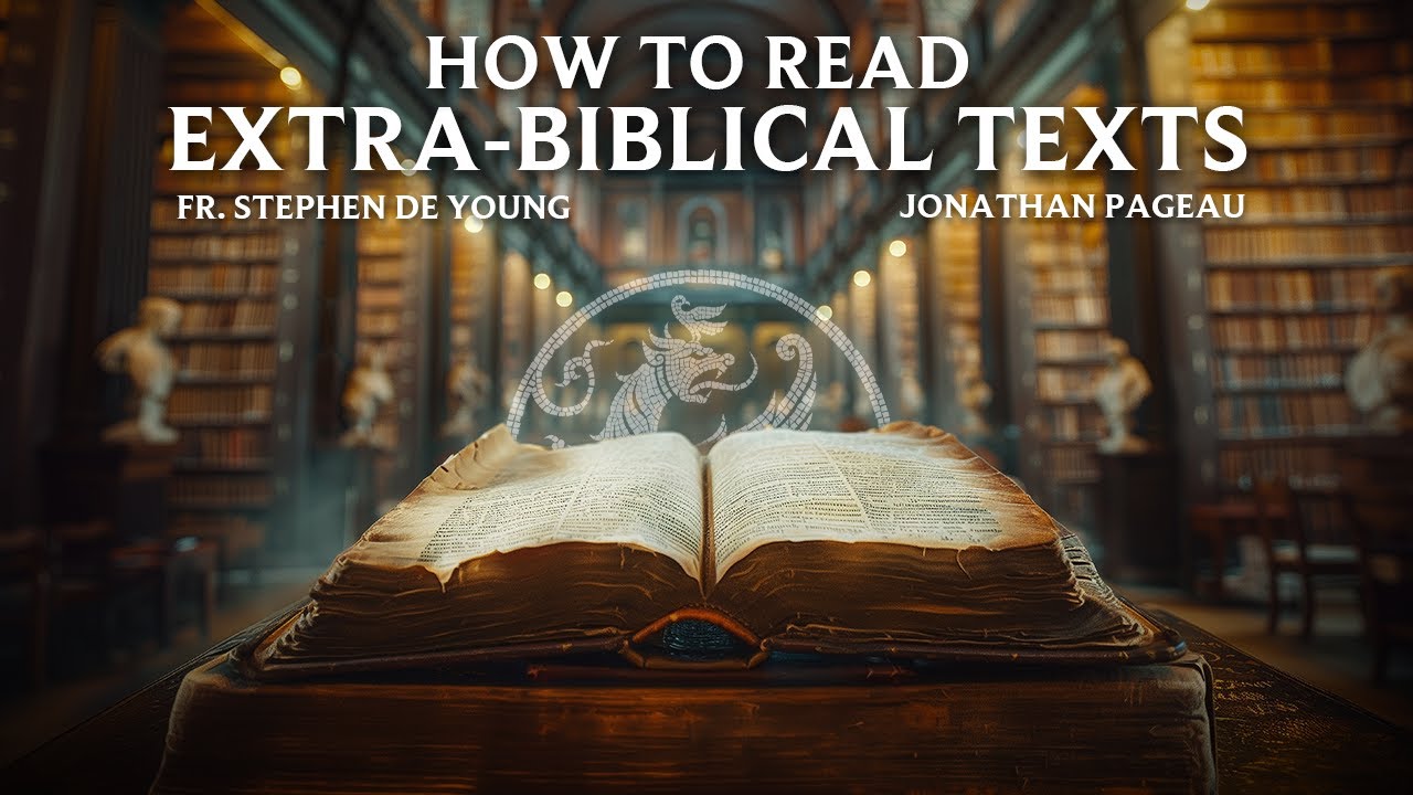 How to Read Extra-Biblical Texts Like Jubilees (and Why It Matters) - Fr. Stephen De Young
