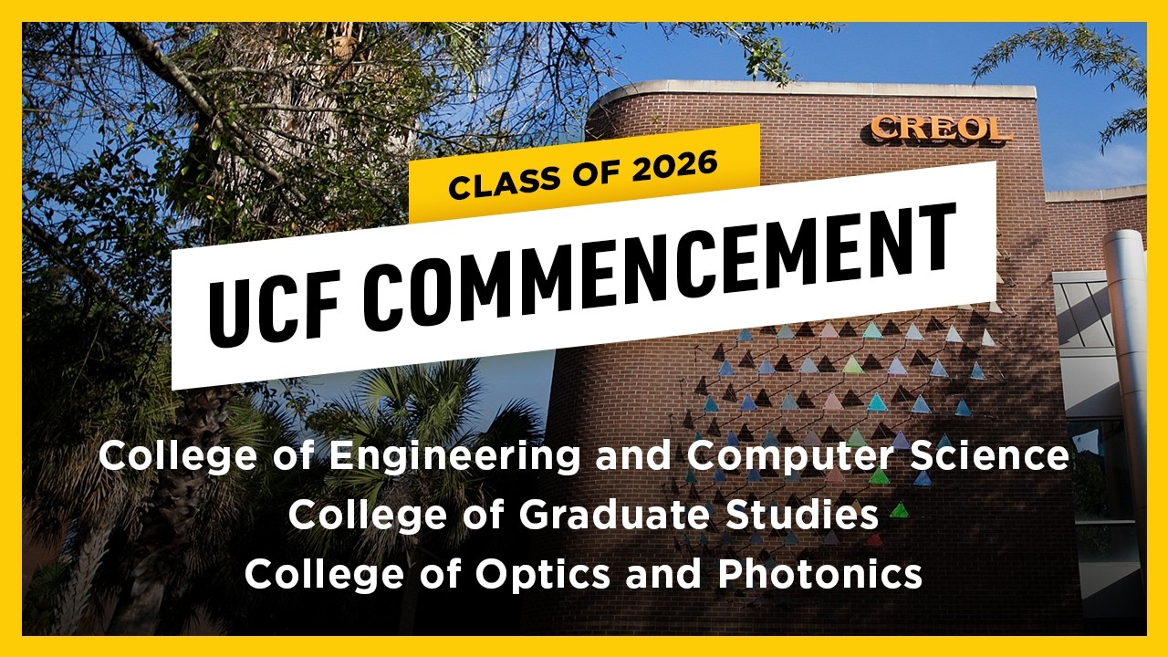 UCF Spring 2026 Commencement | May 9th (7 p.m.)