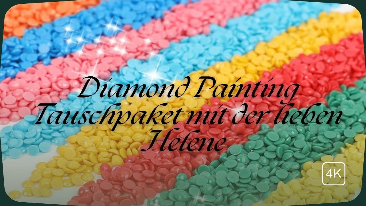 Diamond Painting Tauschpaket mit der lieben Helene
