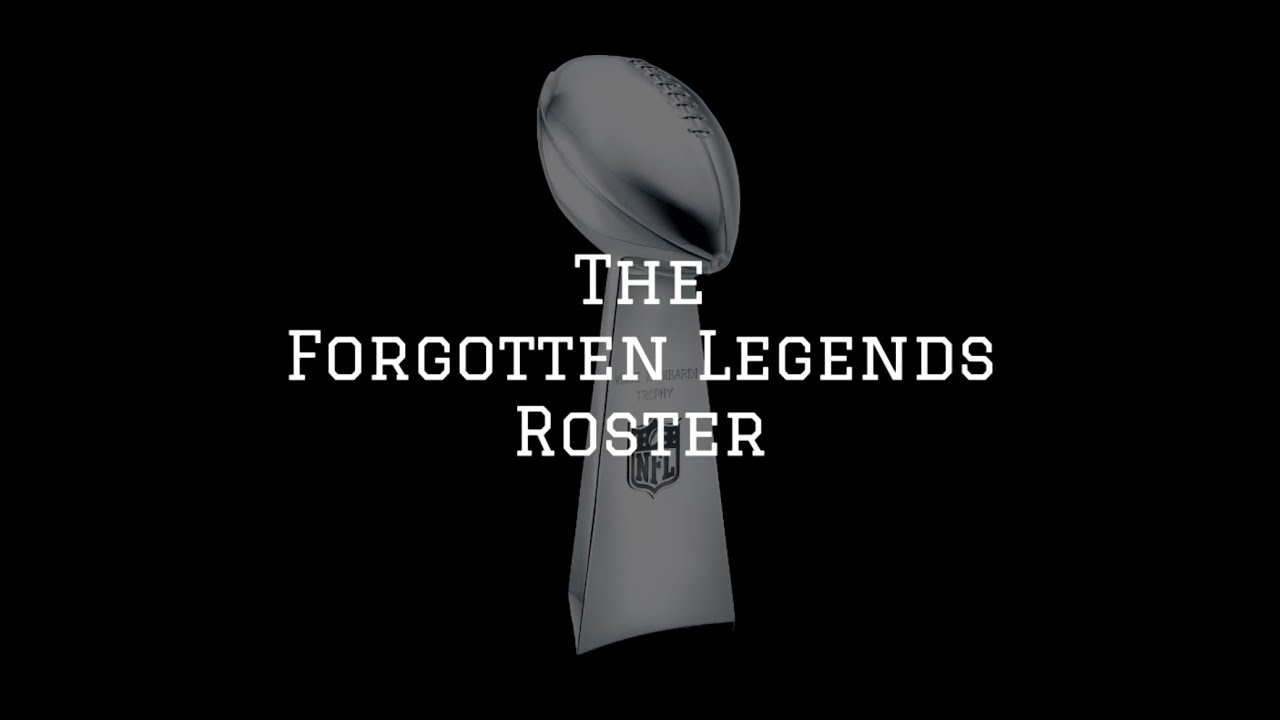 The Forgotten Legends Roster