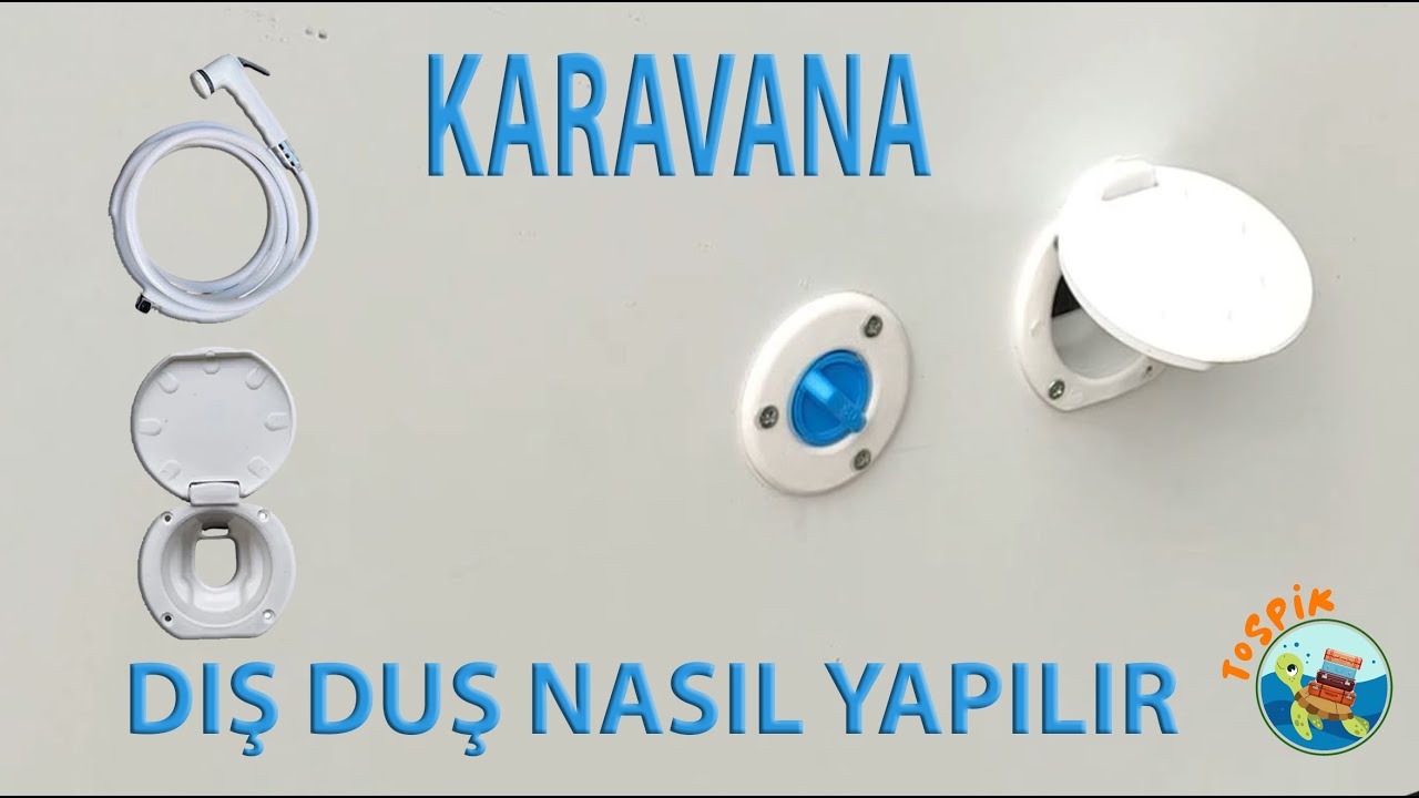 KARAVANA DIŞ DUŞ NASIL EKLENİR