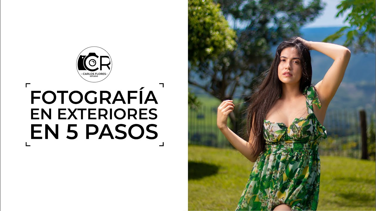 FOTOGRAFÍA EN EXTERIORES EN SOLO 5 PASOS 🤩📸