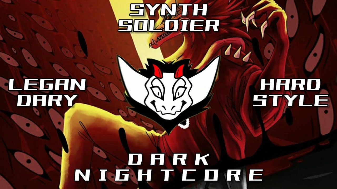 Synthsoldier - Legendary (Hardstyle) HQ | ✘ Darkcore
