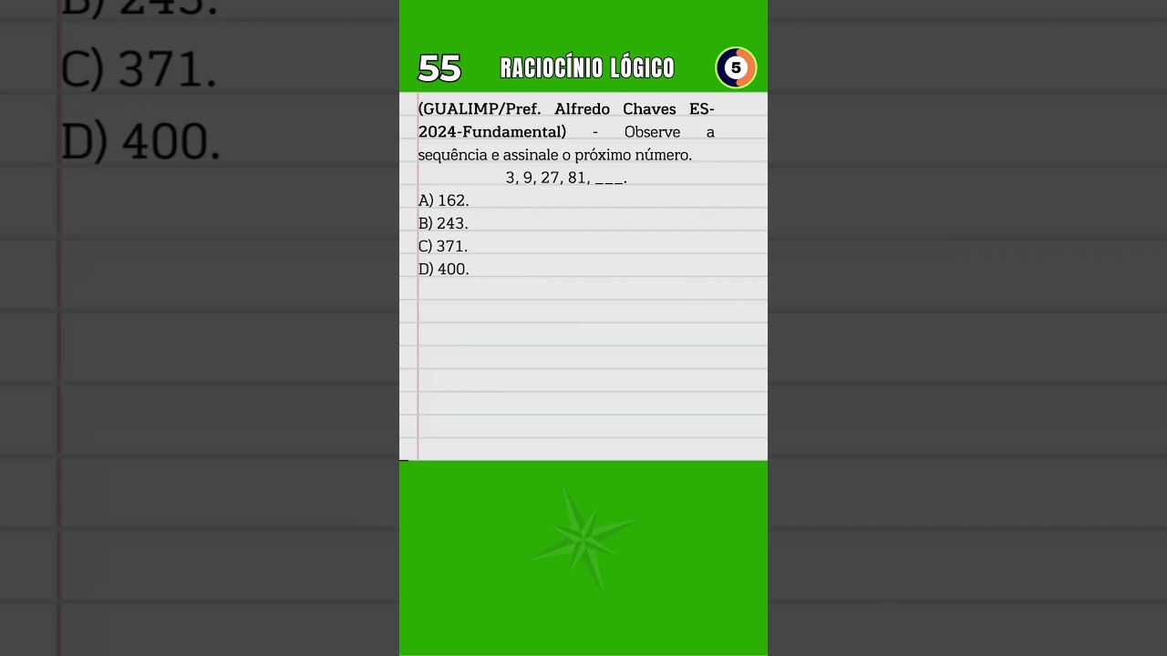 🟢 QUEST&Atilde;O DE CONCURSO - RACIOC&Iacute;NIO L&Oacute;GICO N&deg; 55. #shorts #concurso #concursosp&uacute;blicos #concursos